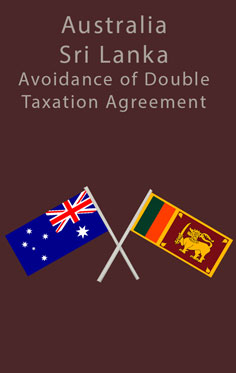 Australia – Sri Lanka Double Taxation Agreement